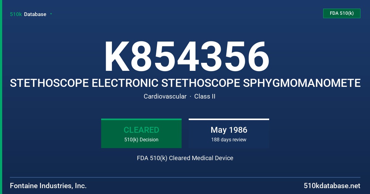 K854356 STETHOSCOPE ELECTRONIC STETHOSCOPE SPHYGMOMANOMETE FDA 510(k) Cleared Medical Device