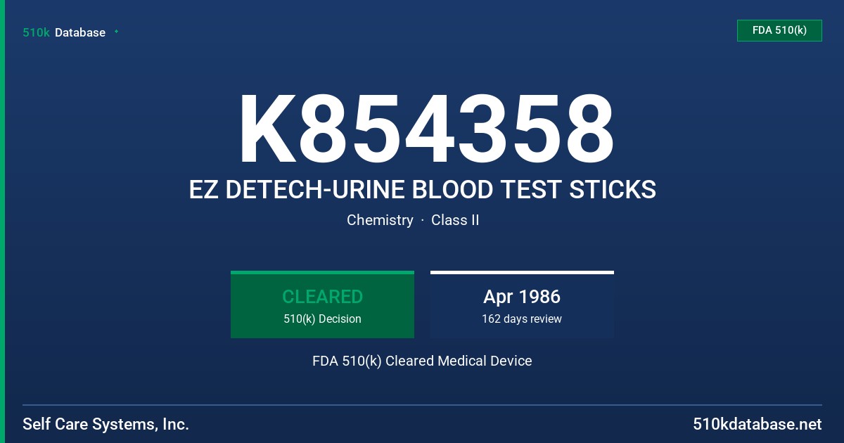 K854358 EZ DETECH-URINE BLOOD TEST STICKS FDA 510(k) Cleared Medical Device