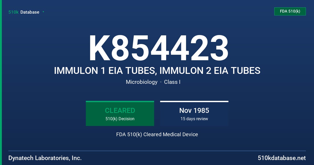 K854423 IMMULON 1 EIA TUBES, IMMULON 2 EIA TUBES FDA 510(k) Cleared Medical Device