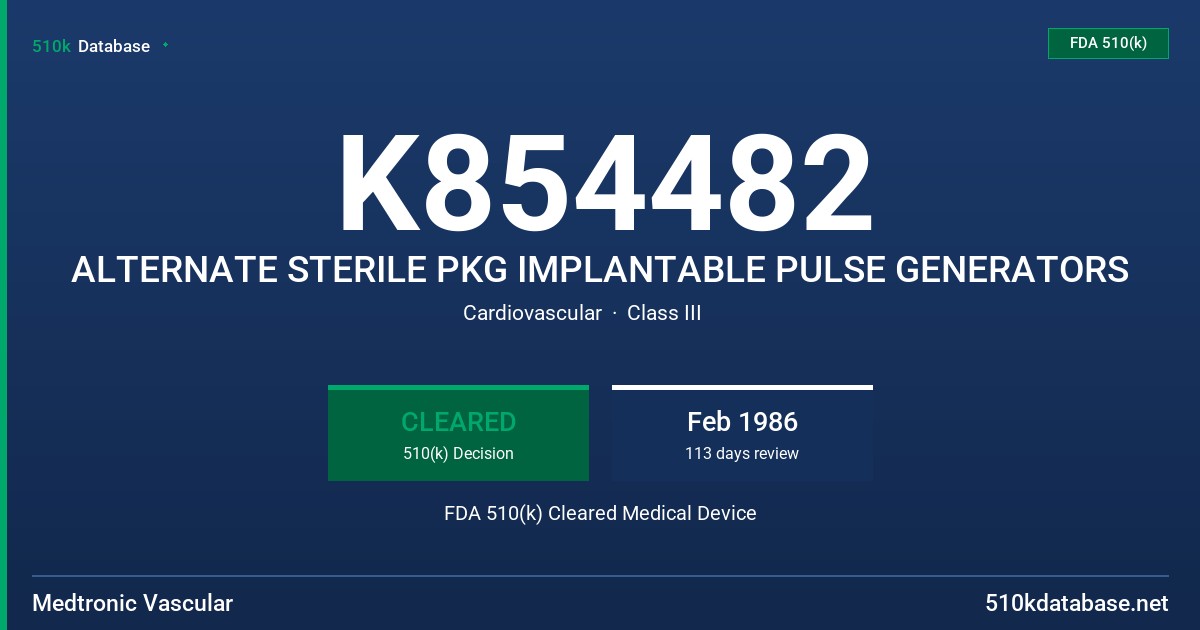 K854482 ALTERNATE STERILE PKG IMPLANTABLE PULSE GENERATORS FDA 510(k) Cleared Medical Device