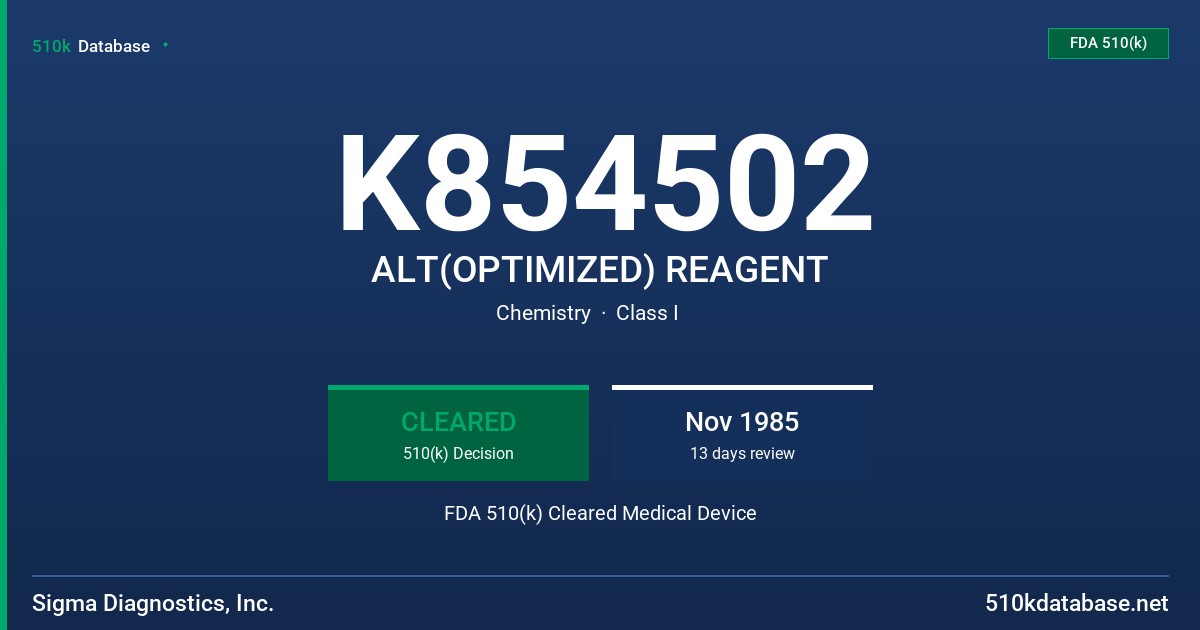 K854502 ALT(OPTIMIZED) REAGENT FDA 510(k) Cleared Medical Device