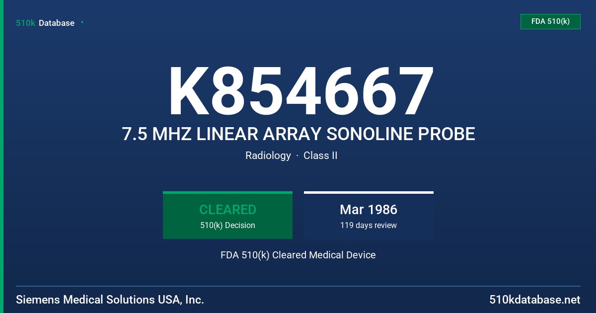 K854667 7.5 MHZ LINEAR ARRAY SONOLINE PROBE FDA 510(k) Cleared Medical Device