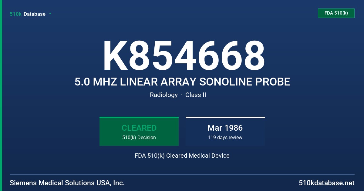 K854668 5.0 MHZ LINEAR ARRAY SONOLINE PROBE FDA 510(k) Cleared Medical Device
