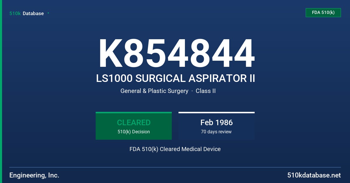 K854844 LS1000 SURGICAL ASPIRATOR II FDA 510(k) Cleared Medical Device