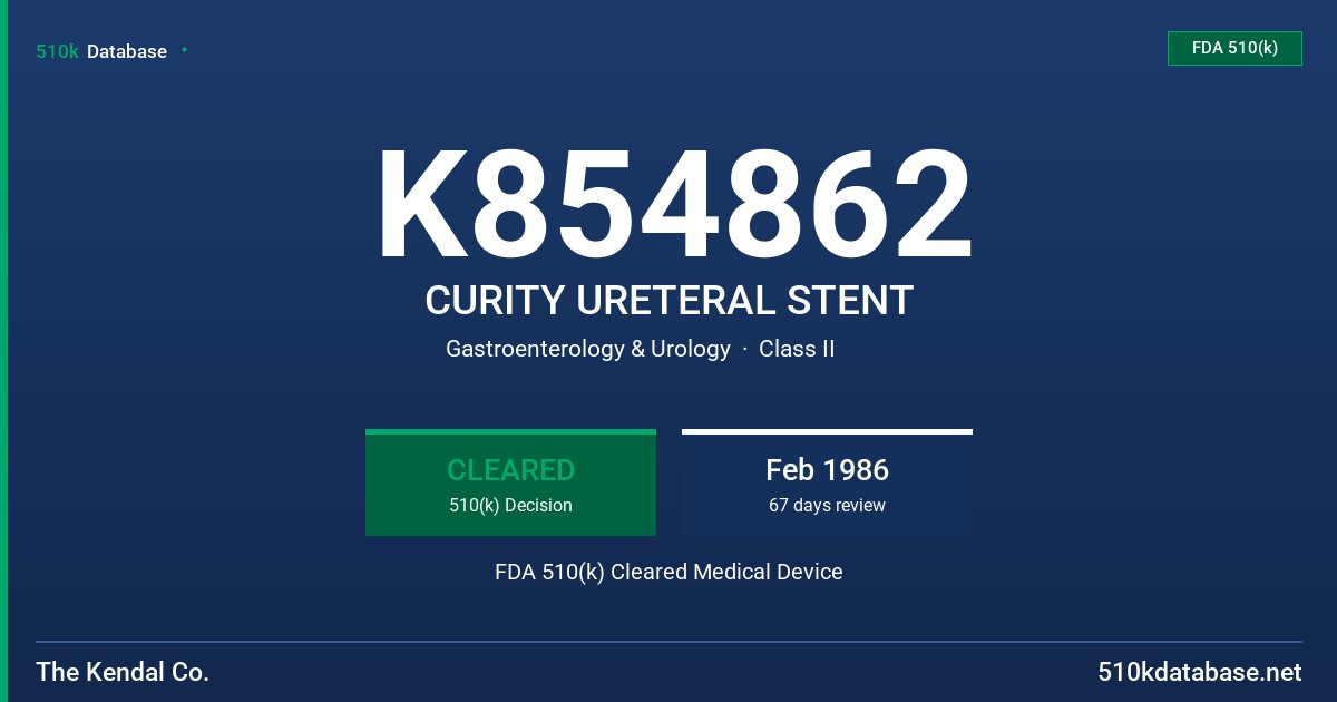 K854862 CURITY URETERAL STENT FDA 510(k) Cleared Medical Device