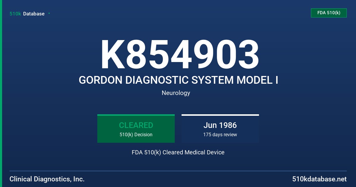 K854903 GORDON DIAGNOSTIC SYSTEM MODEL I FDA 510(k) Cleared Medical Device