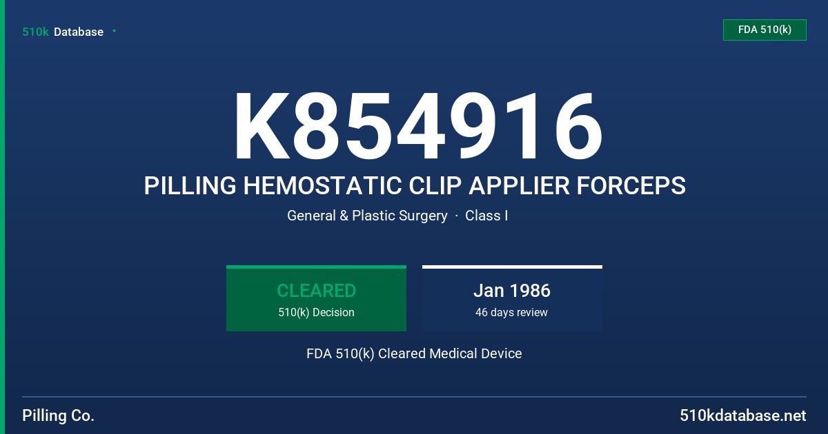 K854916 PILLING HEMOSTATIC CLIP APPLIER FORCEPS FDA 510(k) Cleared Medical Device
