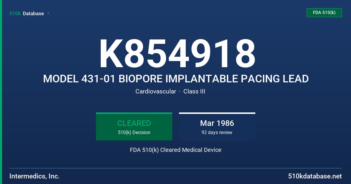K854918 MODEL 431-01 BIOPORE IMPLANTABLE PACING LEAD FDA 510(k) Cleared Medical Device