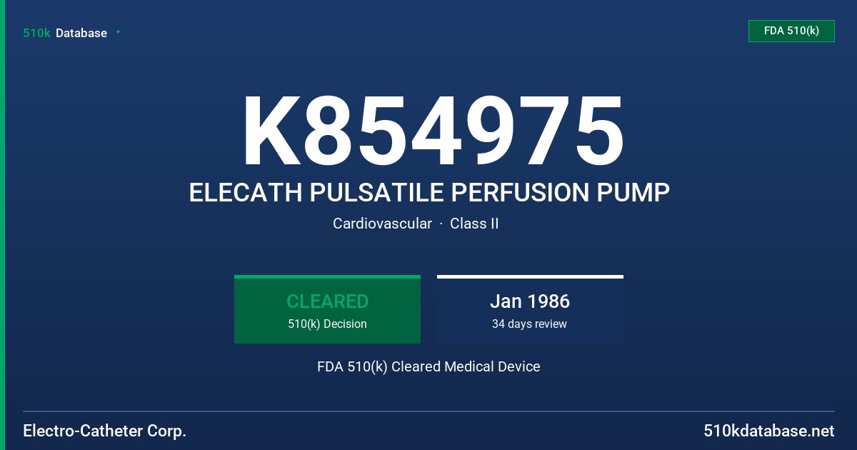 K854975 ELECATH PULSATILE PERFUSION PUMP FDA 510(k) Cleared Medical Device