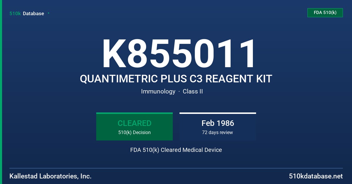 K855011 QUANTIMETRIC PLUS C3 REAGENT KIT FDA 510(k) Cleared Medical Device