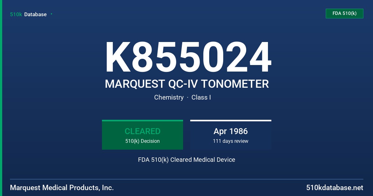 K855024 MARQUEST QC-IV TONOMETER FDA 510(k) Cleared Medical Device