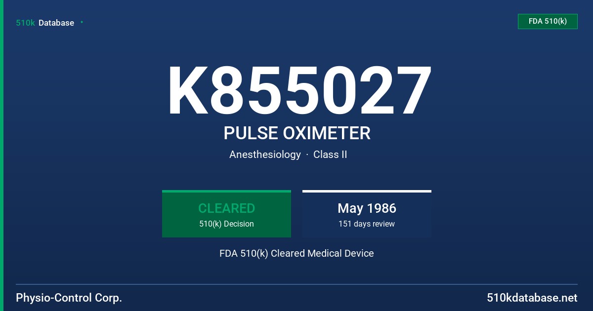 K855027 PULSE OXIMETER FDA 510(k) Cleared Medical Device