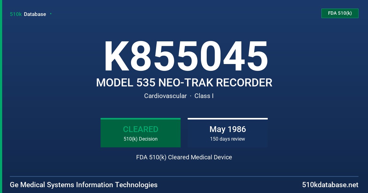 K855045 MODEL 535 NEO-TRAK RECORDER FDA 510(k) Cleared Medical Device