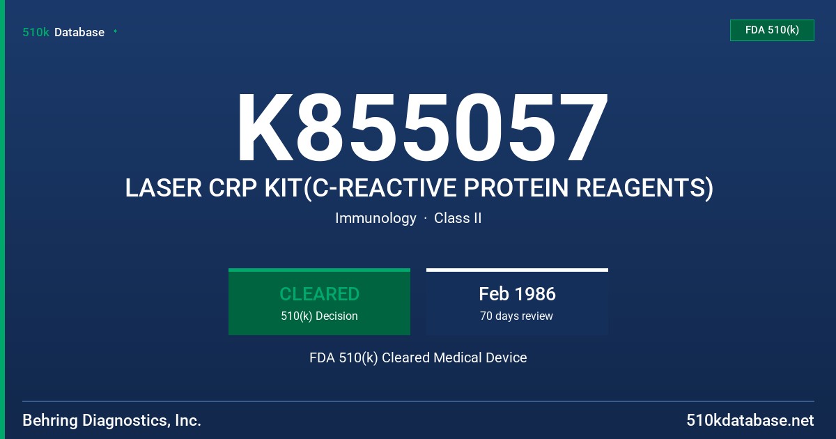 K855057 LASER CRP KIT(C-REACTIVE PROTEIN REAGENTS) FDA 510(k) Cleared Medical Device