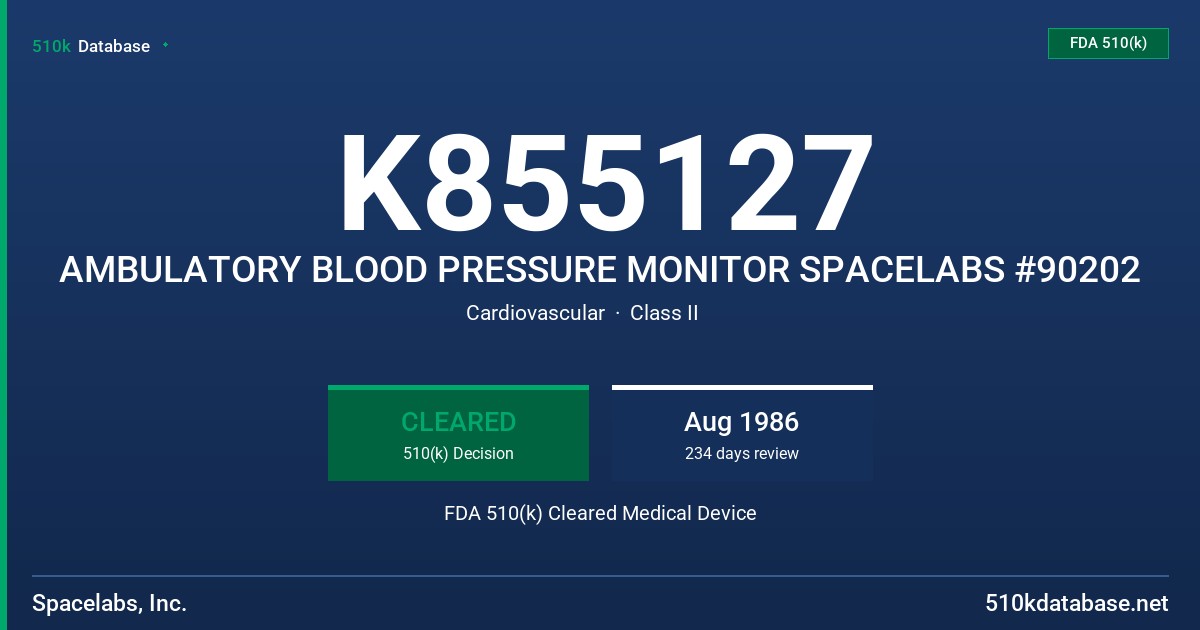K855127 AMBULATORY BLOOD PRESSURE MONITOR SPACELABS #90202 FDA 510(k) Cleared Medical Device