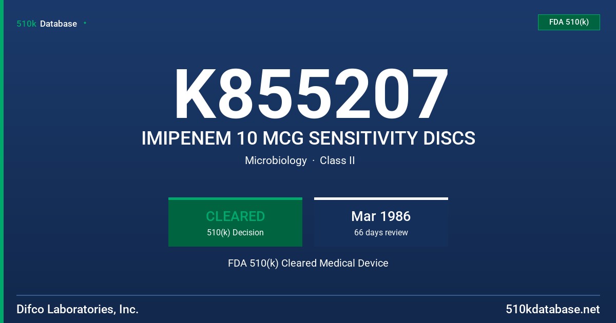 K855207 IMIPENEM 10 MCG SENSITIVITY DISCS FDA 510(k) Cleared Medical Device
