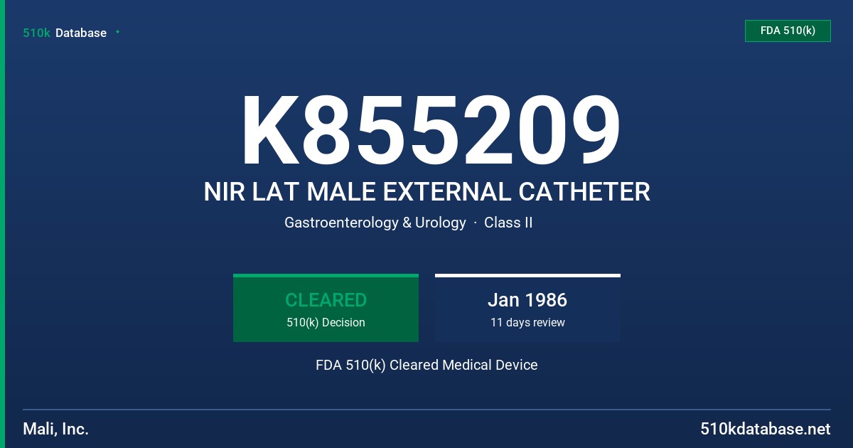 K855209 NIR LAT MALE EXTERNAL CATHETER FDA 510(k) Cleared Medical Device