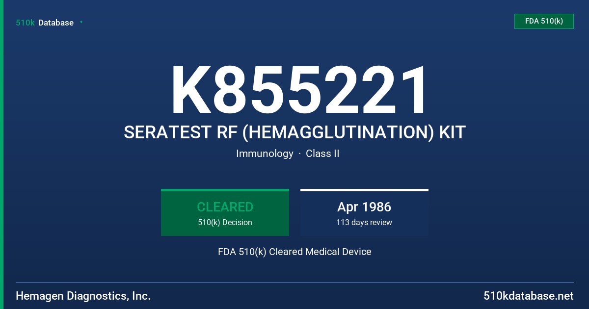 K855221 SERATEST RF (HEMAGGLUTINATION) KIT FDA 510(k) Cleared Medical Device