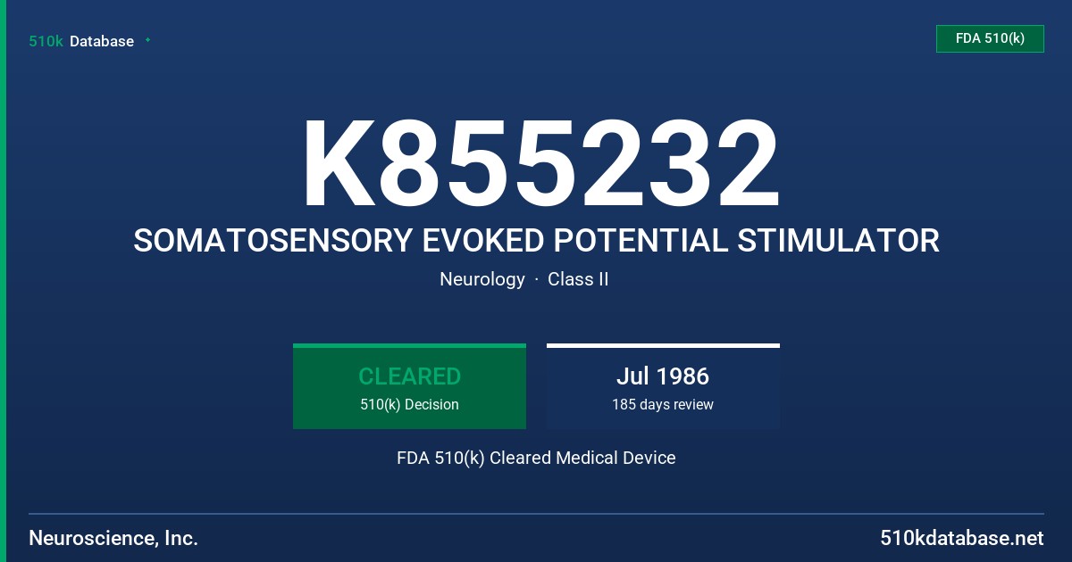 K855232 SOMATOSENSORY EVOKED POTENTIAL STIMULATOR FDA 510(k) Cleared Medical Device
