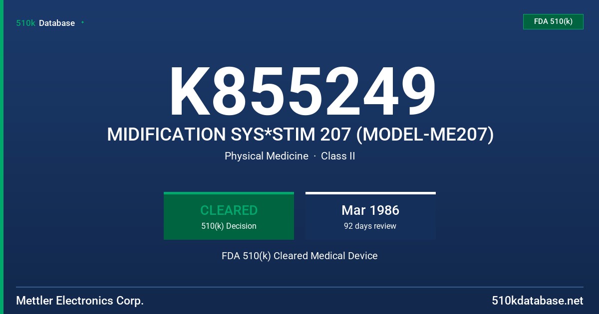K855249 MIDIFICATION SYS*STIM 207 (MODEL-ME207) FDA 510(k) Cleared Medical Device