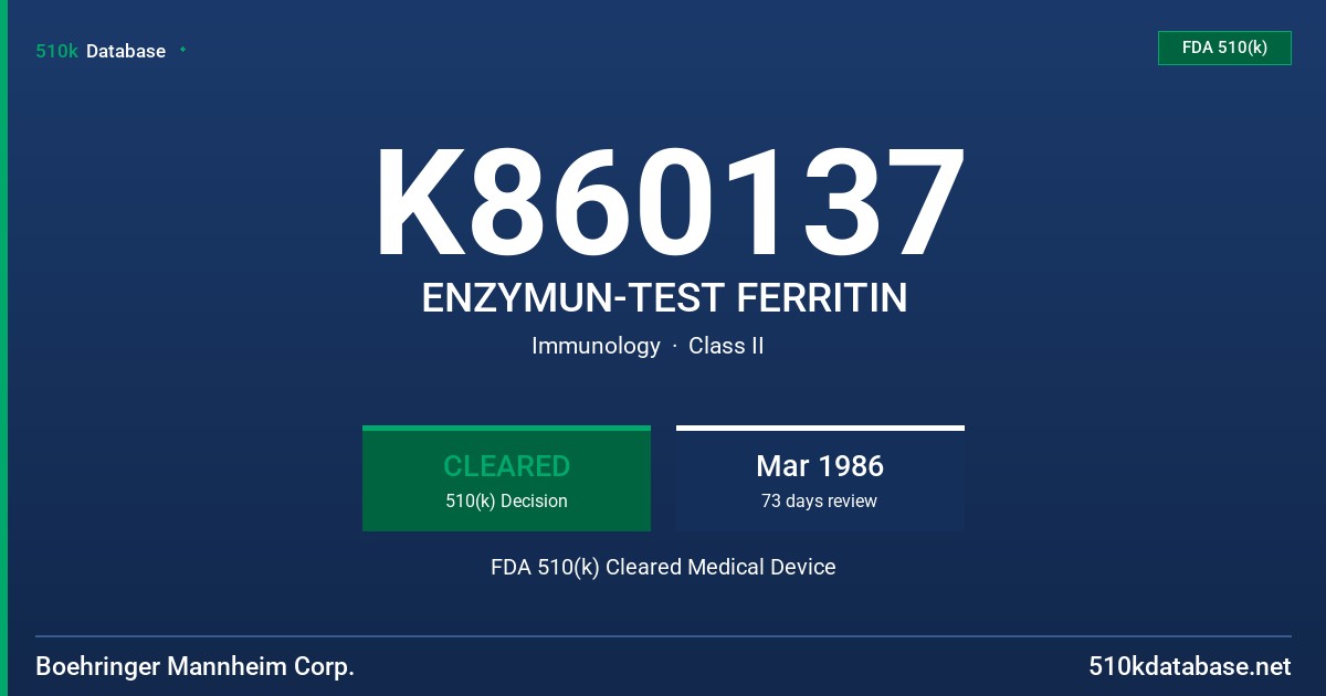 K860137 ENZYMUN-TEST FERRITIN FDA 510(k) Cleared Medical Device
