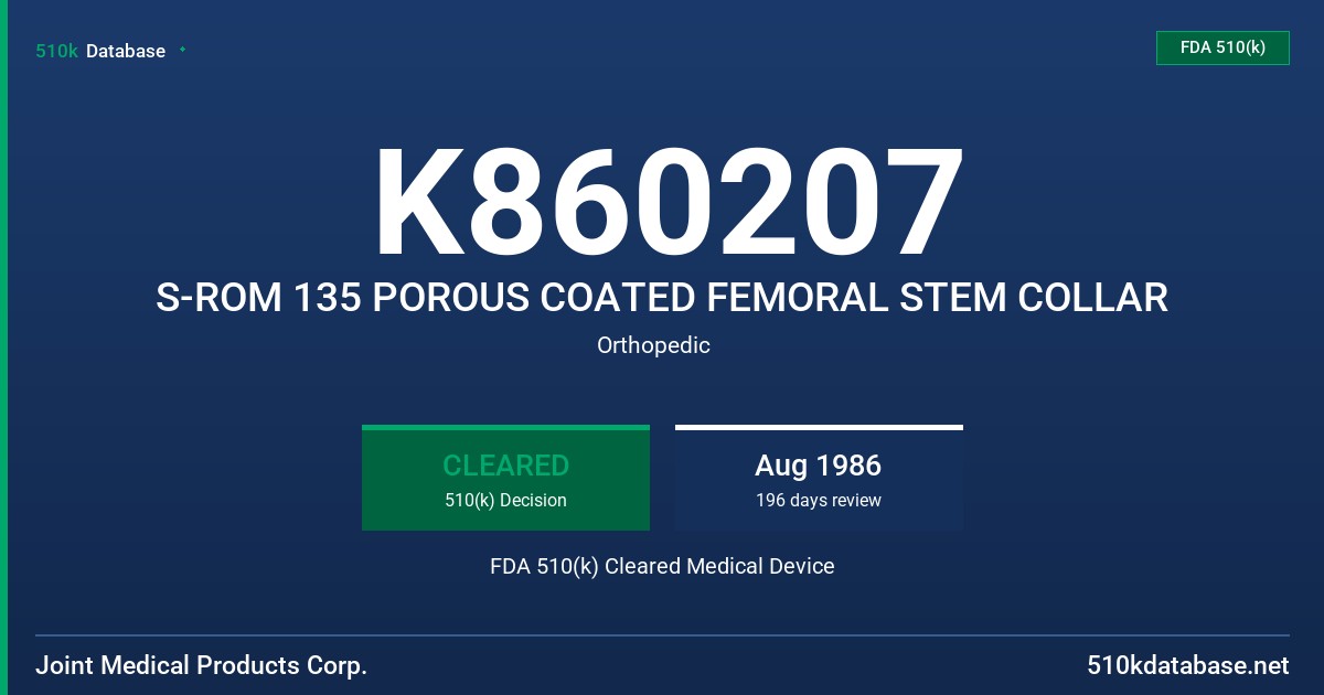 K860207 S-ROM 135 POROUS COATED FEMORAL STEM COLLAR FDA 510(k) Cleared Medical Device