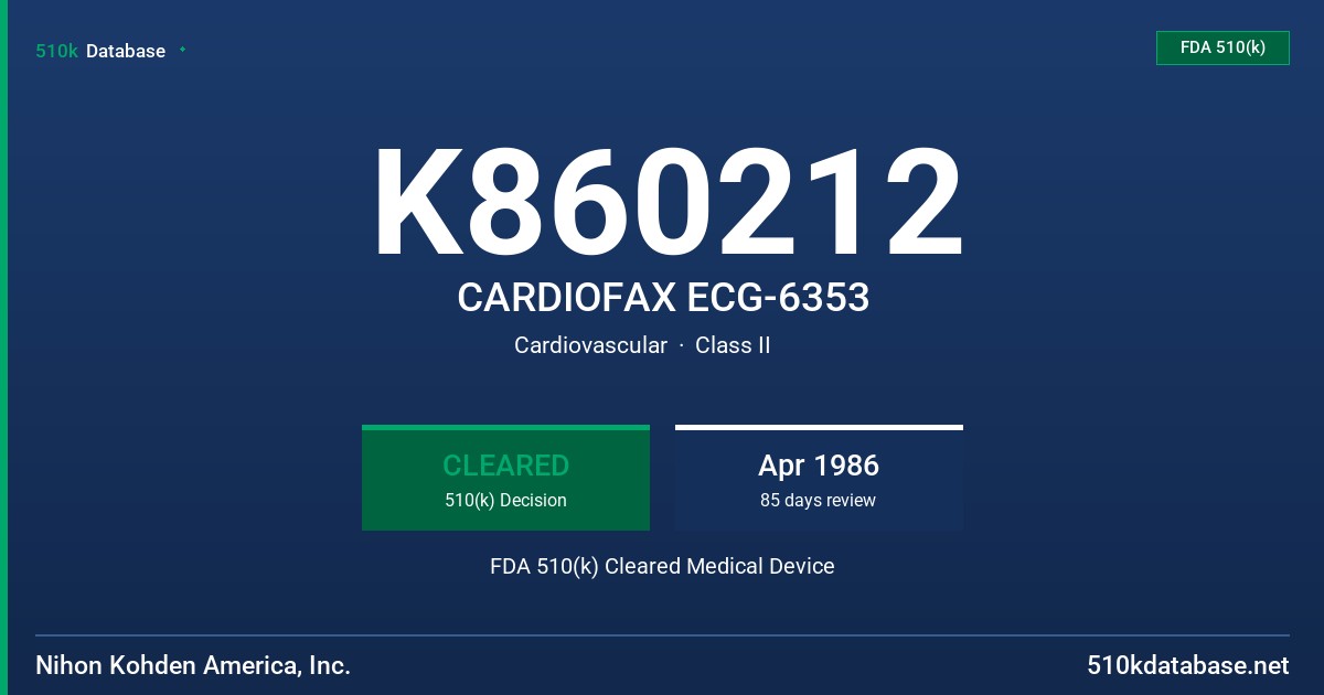 K860212 CARDIOFAX ECG-6353 FDA 510(k) Cleared Medical Device