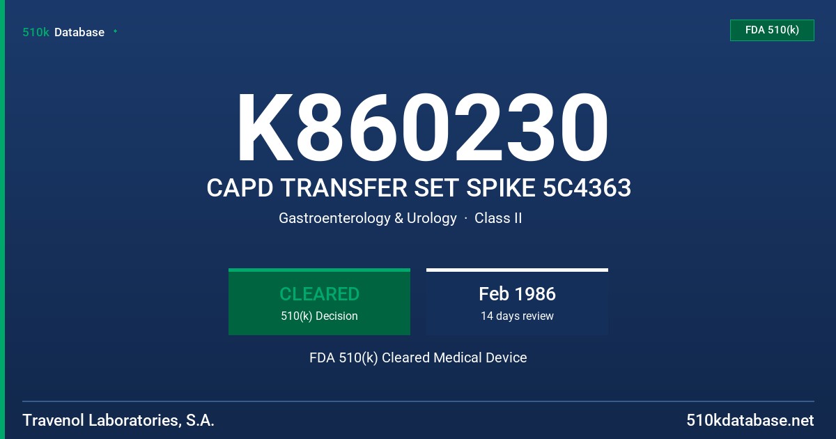 K860230 CAPD TRANSFER SET SPIKE 5C4363 FDA 510(k) Cleared Medical Device