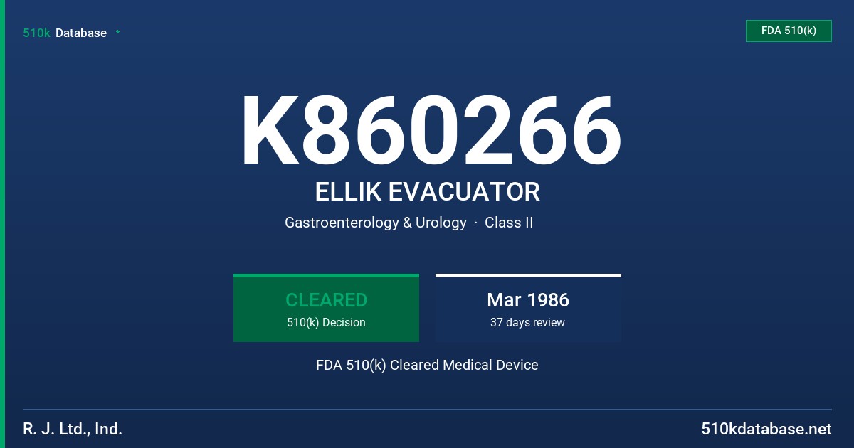 K860266 ELLIK EVACUATOR FDA 510(k) Cleared Medical Device