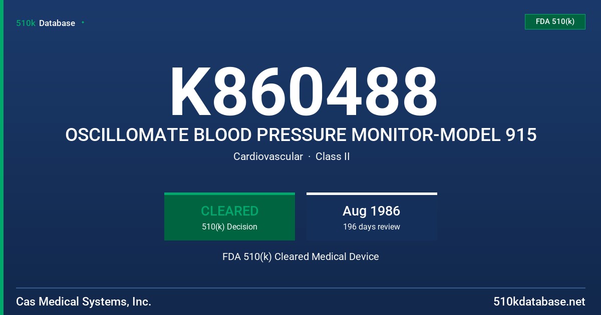 K860488 OSCILLOMATE BLOOD PRESSURE MONITOR-MODEL 915 FDA 510(k) Cleared Medical Device