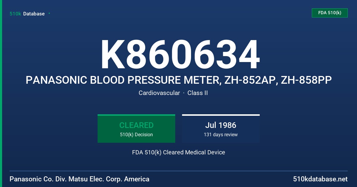 K860634 PANASONIC BLOOD PRESSURE METER, ZH-852AP, ZH-858PP FDA 510(k) Cleared Medical Device