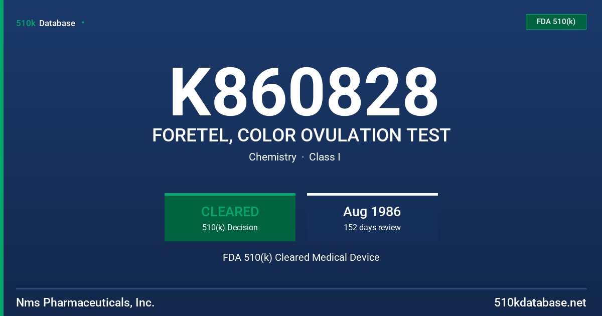 K860828 FORETEL, COLOR OVULATION TEST FDA 510(k) Cleared Medical Device