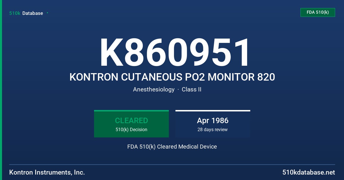 K860951 KONTRON CUTANEOUS PO2 MONITOR 820 FDA 510(k) Cleared Medical Device