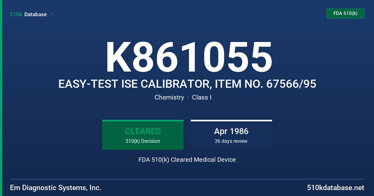 K861055 EASY-TEST ISE CALIBRATOR, ITEM NO. 67566/95 FDA 510(k) Cleared Medical Device