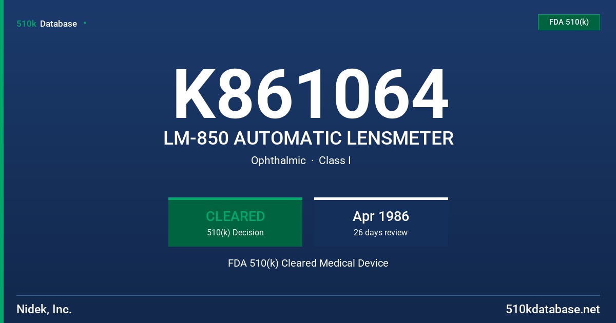 K861064 LM-850 AUTOMATIC LENSMETER FDA 510(k) Cleared Medical Device