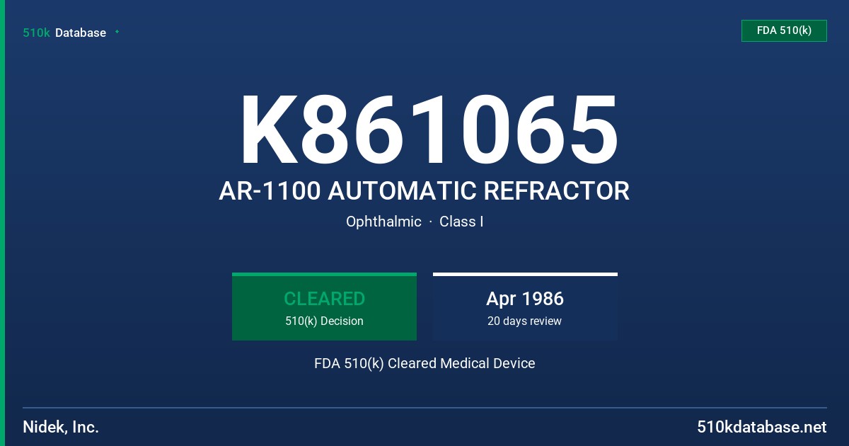K861065 AR-1100 AUTOMATIC REFRACTOR FDA 510(k) Cleared Medical Device