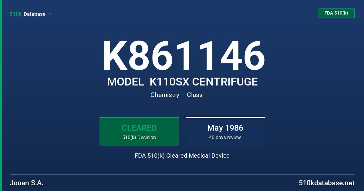 K861146 MODEL  K110SX CENTRIFUGE FDA 510(k) Cleared Medical Device
