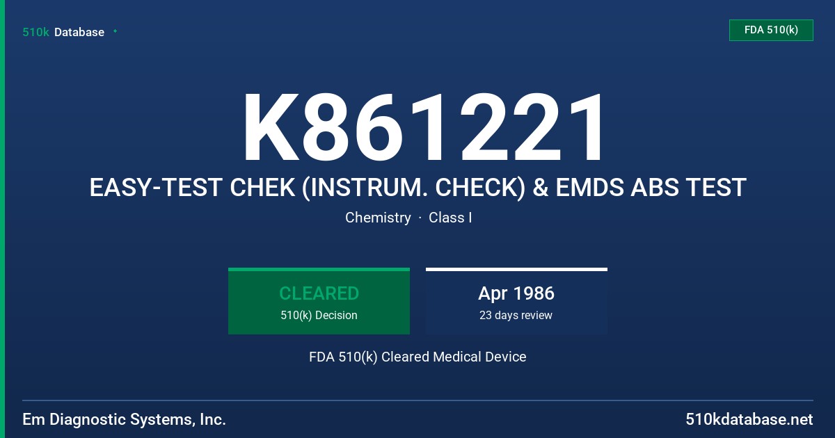 K861221 EASY-TEST CHEK (INSTRUM. CHECK) & EMDS ABS TEST FDA 510(k) Cleared Medical Device