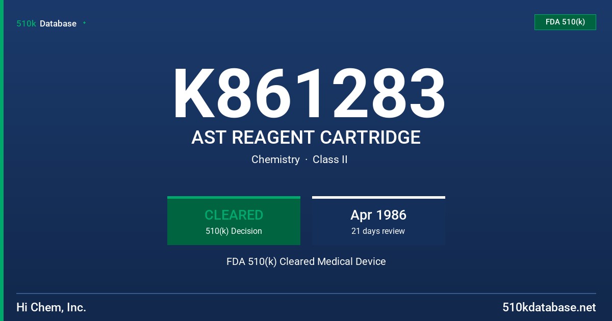 K861283 AST REAGENT CARTRIDGE FDA 510(k) Cleared Medical Device
