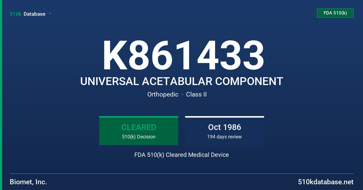K861433 UNIVERSAL ACETABULAR COMPONENT FDA 510(k) Cleared Medical Device