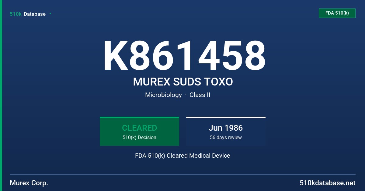 K861458 MUREX SUDS TOXO FDA 510(k) Cleared Medical Device