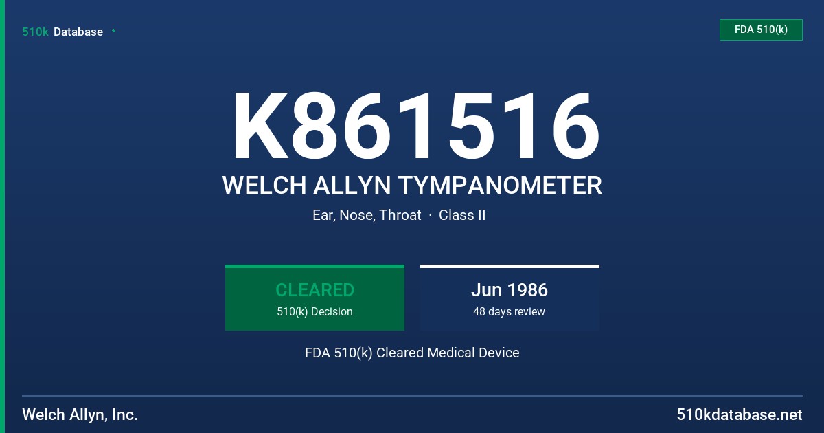 K861516 WELCH ALLYN TYMPANOMETER FDA 510(k) Cleared Medical Device