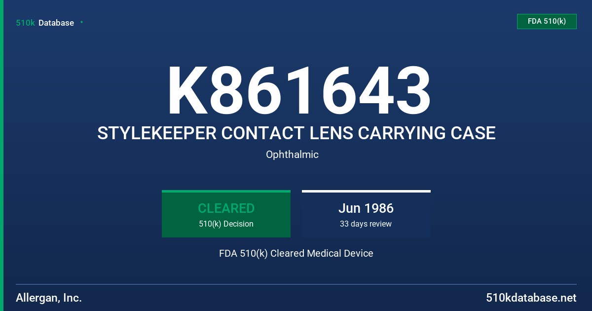 K861643 STYLEKEEPER CONTACT LENS CARRYING CASE FDA 510(k) Cleared Medical Device