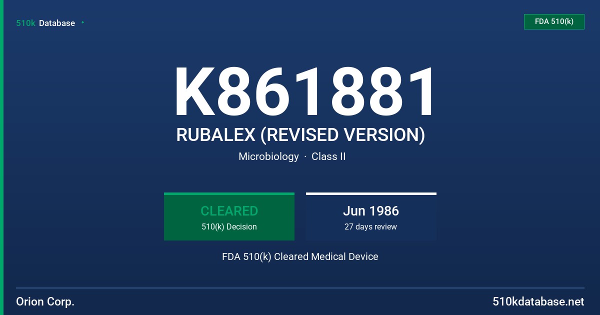 K861881 RUBALEX (REVISED VERSION) FDA 510(k) Cleared Medical Device