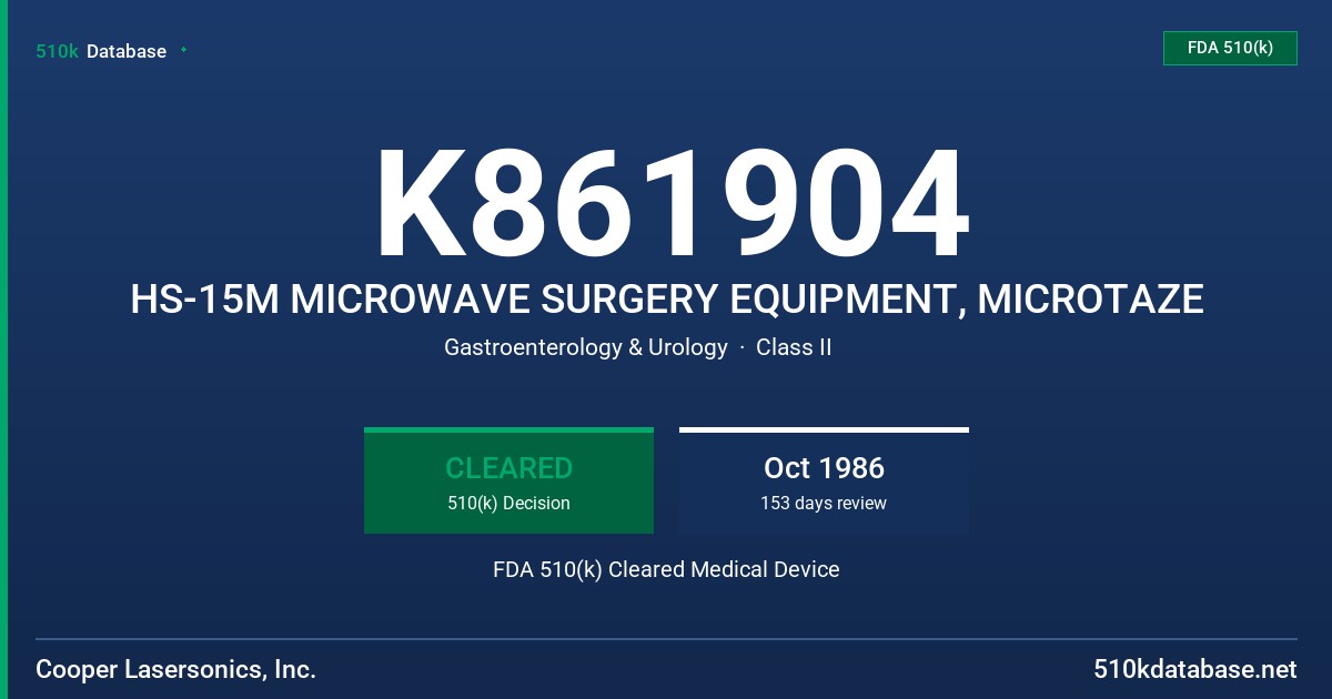 K861904 HS-15M MICROWAVE SURGERY EQUIPMENT, MICROTAZE FDA 510(k) Cleared Medical Device