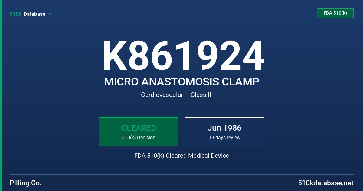 K861924 MICRO ANASTOMOSIS CLAMP FDA 510(k) Cleared Medical Device