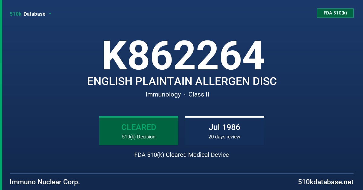 K862264 ENGLISH PLAINTAIN ALLERGEN DISC FDA 510(k) Cleared Medical Device