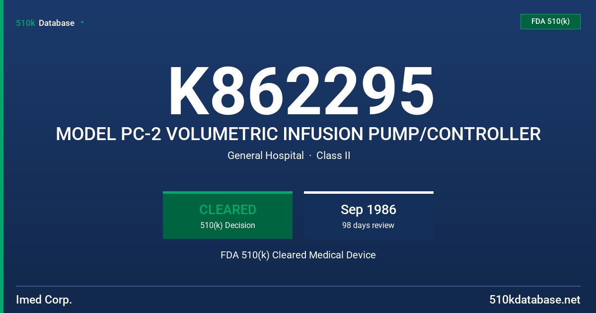K862295 MODEL PC-2 VOLUMETRIC INFUSION PUMP/CONTROLLER FDA 510(k) Cleared Medical Device