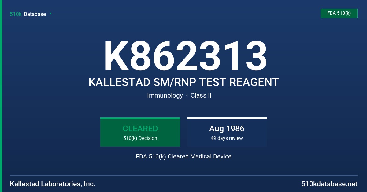 K862313 KALLESTAD SM/RNP TEST REAGENT FDA 510(k) Cleared Medical Device