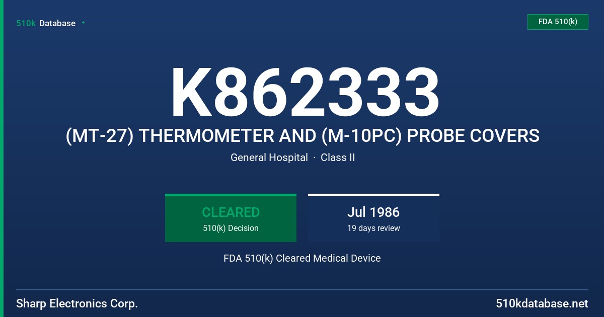 K862333 (MT-27) THERMOMETER AND (M-10PC) PROBE COVERS FDA 510(k) Cleared Medical Device